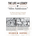 The Life and Legacy of "Allen Subdivision": An African American Community from the Early 1900S to 2015