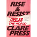 Rise & Resist: How to Change the World