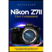Nikon Z7II User Companion: Your Indispensable Handbook with Illustrations to Master the Z7 II