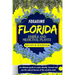 Foraging Florida Edible and Medicinal Plants: An Ultimate guide to easily identify, harvest and use the natural bounty of the sunshine state
