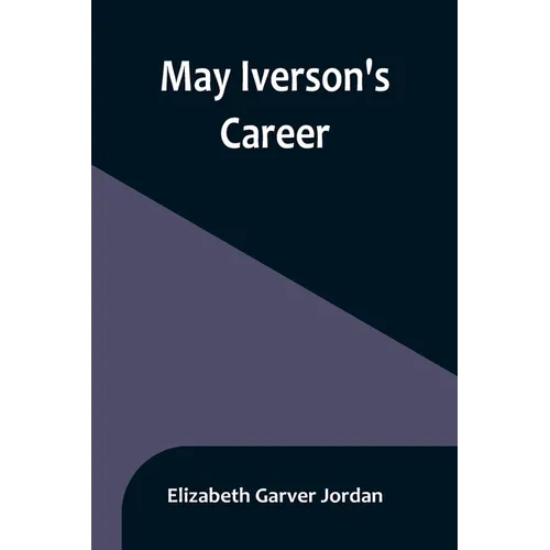 May Iverson's Career