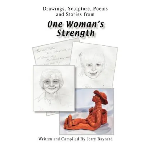 "One Woman's Strength"