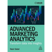 Advanced Marketing Analytics: Transform Data Into Insights
