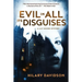 Evil in All Its Disguises