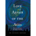 Love Affair of the Ages: The Love Between the Father and Son