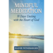 Mindful Meditation: 30 Days Uniting with the Heart of God
