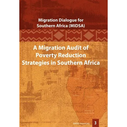 A Migration Audit of Poverty Reduction Strategies in Southern Africa