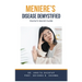 Meniere's Disease Demystified: Doctor's Secret Guide
