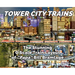 Tower City Trains