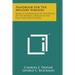 Handbook for the Military Surgeon: Being a Compendium of the Duties of the Medical Officer in the Field and War Surgery