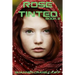 Rose Tinted