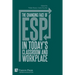 The changing face of ESP in today's classroom and workplace
