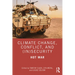 Climate Change, Conflict and (In)Security: Hot War