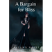 A Bargain for Bliss: A Cozy Lesbian Romance in the Palace