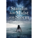 Standin In the Midst of the Storm: Forgiving the Unforgivable