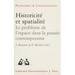 Historicite Et Spatialite: Le Probleme de l'Espace Dans La Pensee Contemporaine
