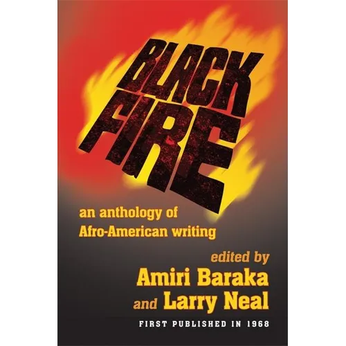 Black Fire: An Anthology of Afro-American Writing