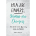 Men Are Finders, Women Are Choosers: Your Biblical Guide to Discovering Divine Relationship