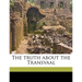The Truth about the Transvaal Volume Talbot Collection of British Pamphlets
