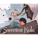 Sweetest Kulu