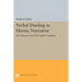 Verbal Dueling in Heroic Narrative: The Homeric and Old English Traditions