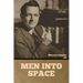 Men into space
