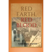 Red Earth, Red Blood