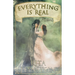 Everything Is Real: Poems