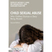 Child Sexual Abuse: Why Children Disclose or Deny Being Abused