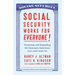 Social Security Works for Everyone!: Protecting and Expanding America's Most Popular Social Program