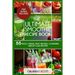 Smoothies: Weight Loss Smoothies: The Ultimate Smoothie Recipe Book