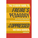 The Student Guide to Freire's 'Pedagogy of the Oppressed'