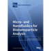 Micro- and Nanofluidics for Bionanoparticle Analysis