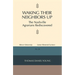 Waking Their Neighbors Up: The Nashville Agrarians Rediscovered