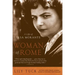 Woman of Rome: A Life of Elsa Morante