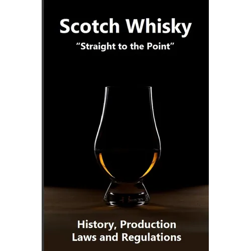 Scotch Whisky "Straight to the Point"