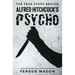 The True Story Behind Alfred Hitchcock's Psycho