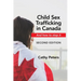 Child Sex Trafficking in Canada and How to Stop It: Second Edition