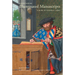 Understanding Illuminated Manuscripts: A Guide to Technical Terms, Revised Edition