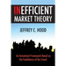 Inefficient Market Theory: An Investment Framework Based on the Foolishness of the Crowd