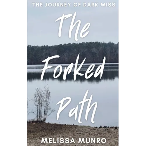 The Forked Path: The Journey of Dark Miss
