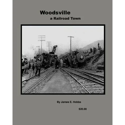 Woodsville, a Railroad Town