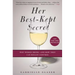 Her Best-Kept Secret: Why Women Drink - And How They Can Regain Control