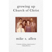 Growing Up Church of Christ