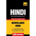 Thematische woordenschat Nederlands-Hindi - 9000 woorden