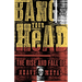 Bang Your Head: The Rise and Fall of Heavy Metal