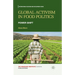 Global Activism in Food Politics: Power Shift