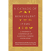 A Catalog of Benevolent Items: Li Shizhen's Compendium of Classical Chinese Knowledge