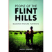 People of the Flint Hills: Bluestem Pasture Portraits