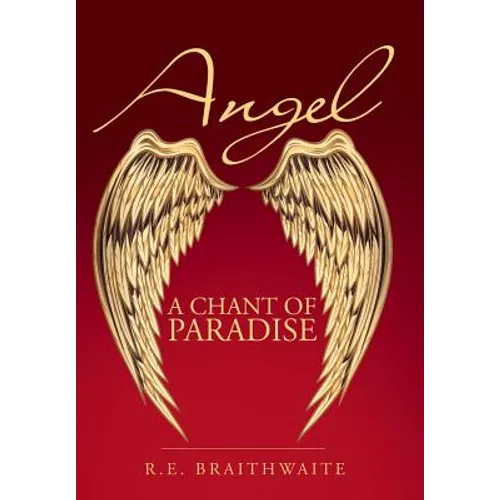 Angel: A Chant of Paradise
